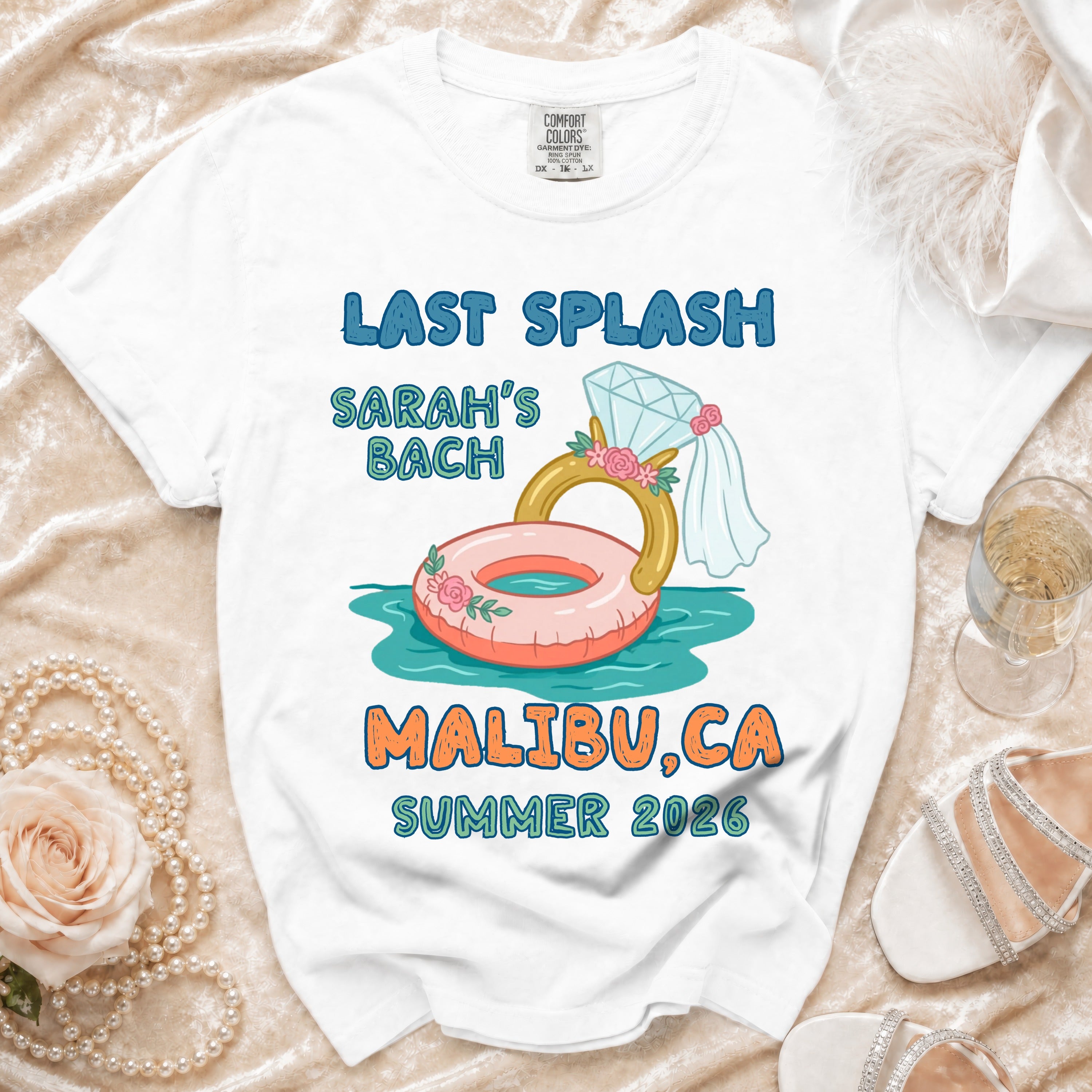 White t-shirt with "Last Splash Sarah's Bach Malibu, CA Summer 2026" text.