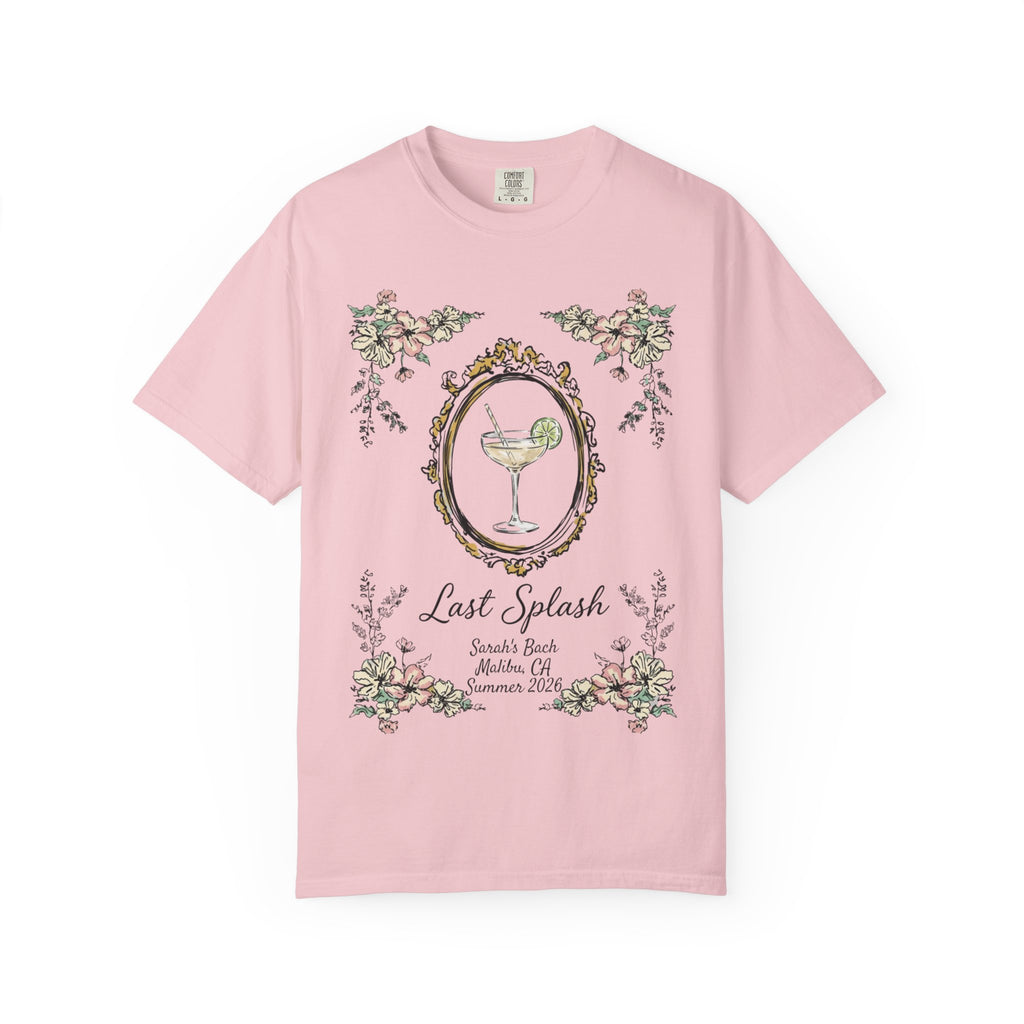 Pink t-shirt with "Last Splash" cocktail graphic and text "Sarah's Bach Malibu CA Summer 2024".