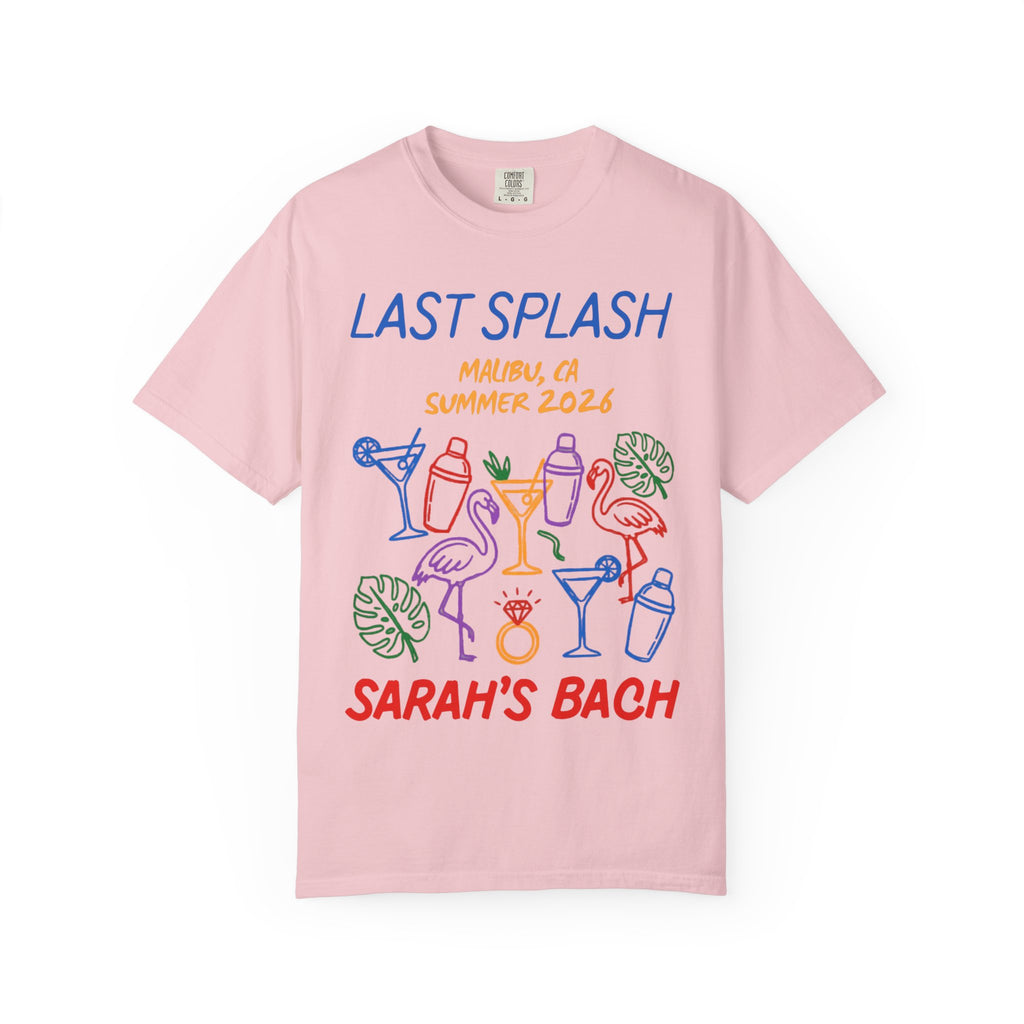 Pink t-shirt with "Last Splash Malibu Summer 2026 Sarah's Bach" and colorful graphics.