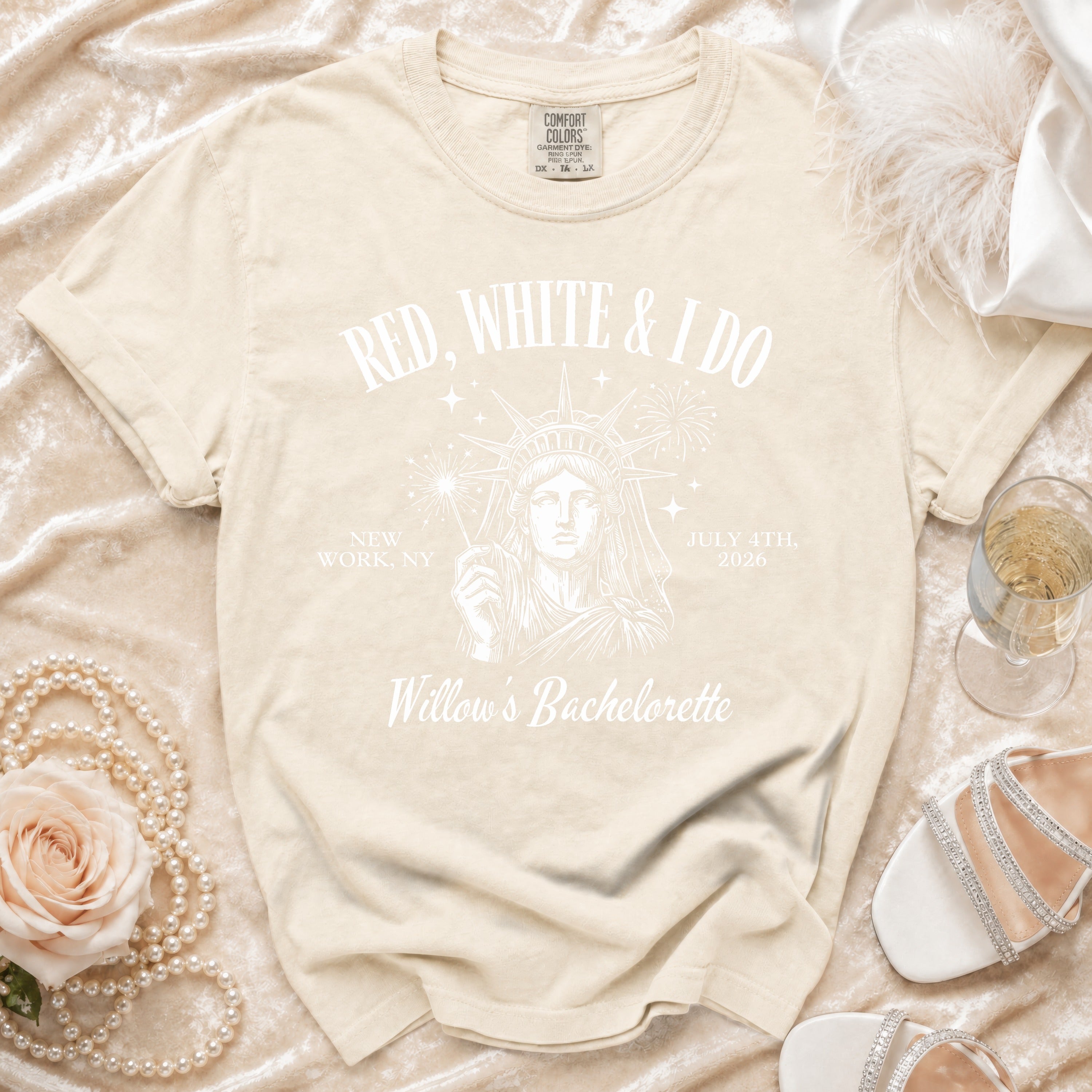 Comfort Colors t-shirt with "Red, White & I Do Willow's Bachelorette" text and Statue of Liberty graphic.