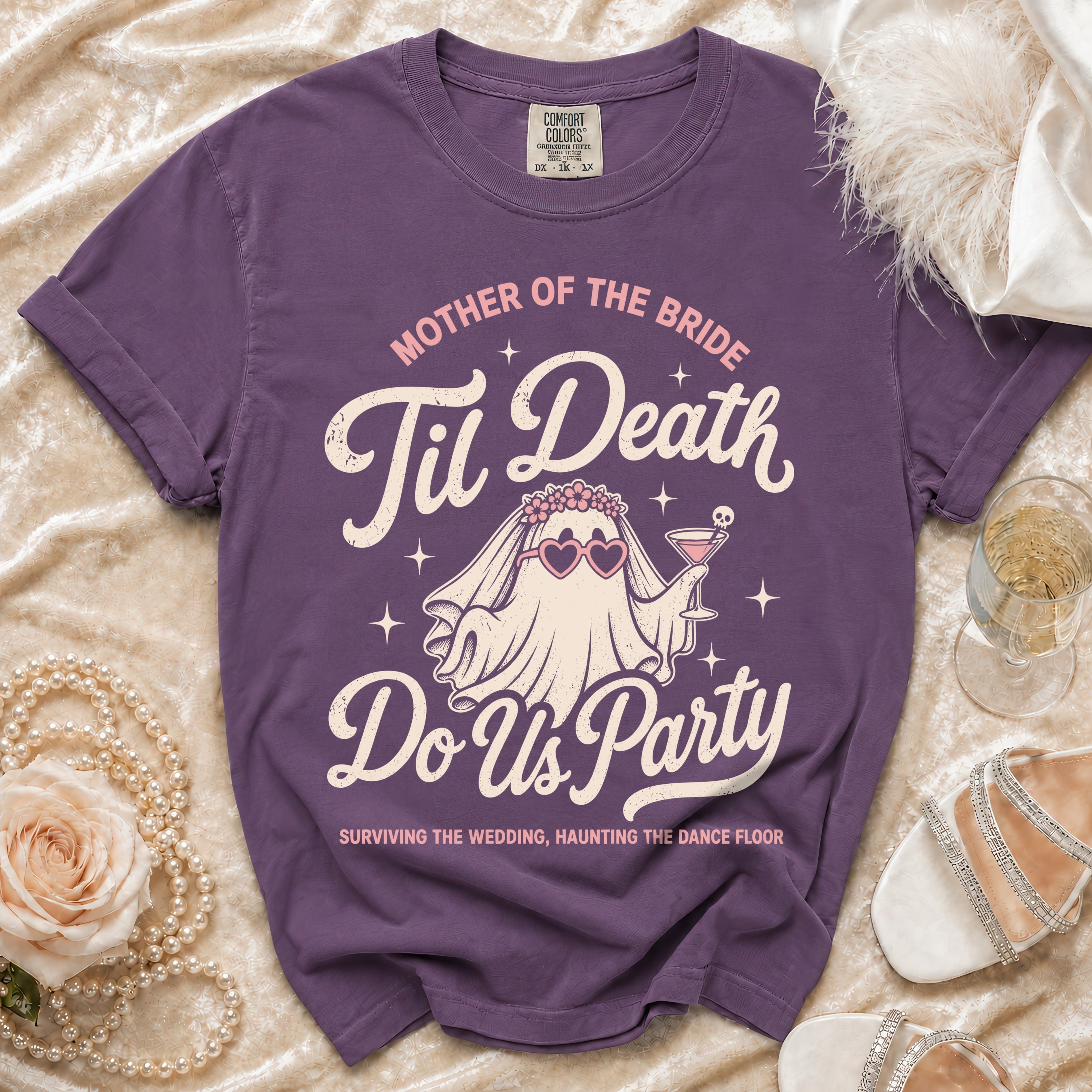 Purple t-shirt with "Mother of the Bride 'Til Death Do Us Party" ghost graphic.