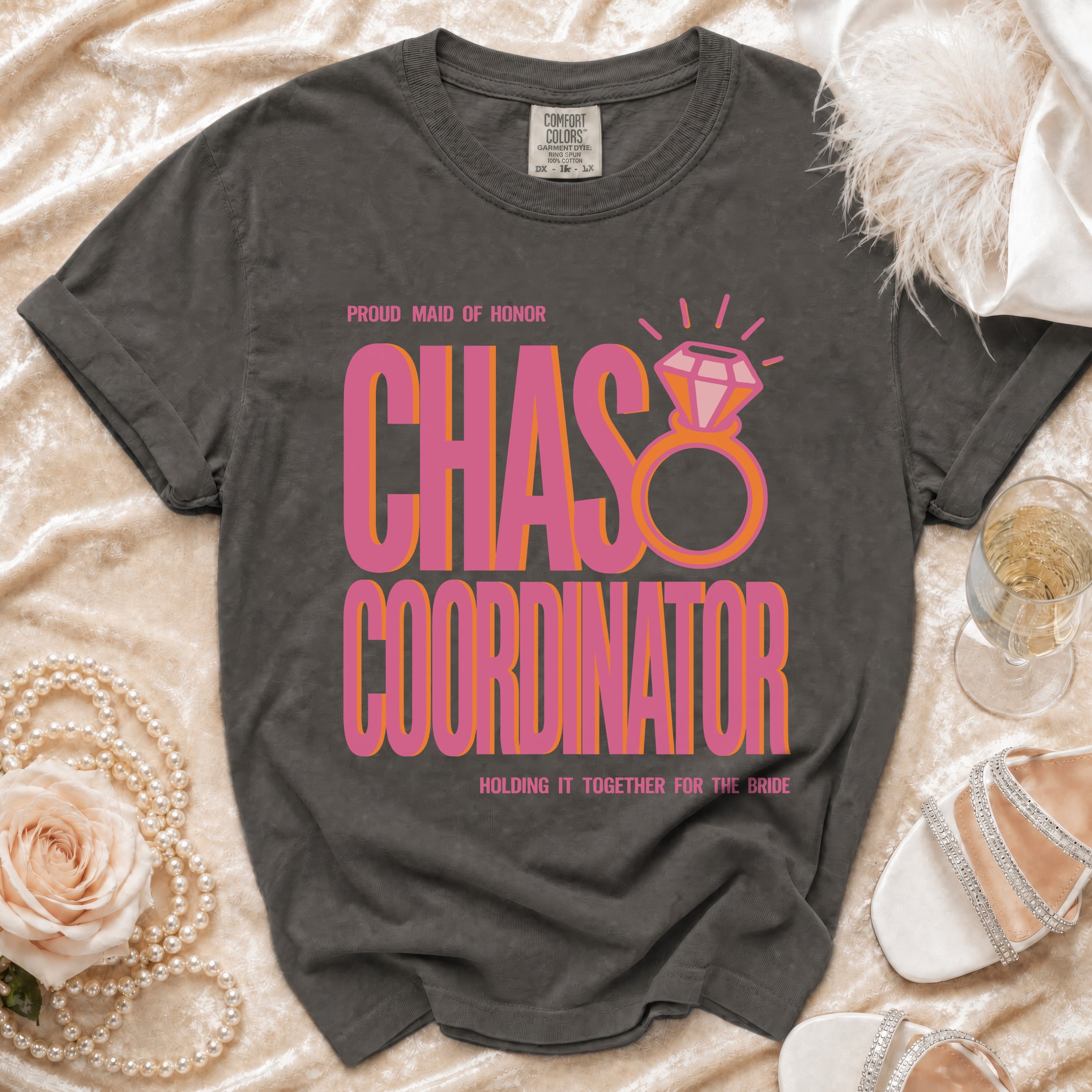 Proud Maid of Honor Chaos Coordinator t-shirt holding it together for the bride.