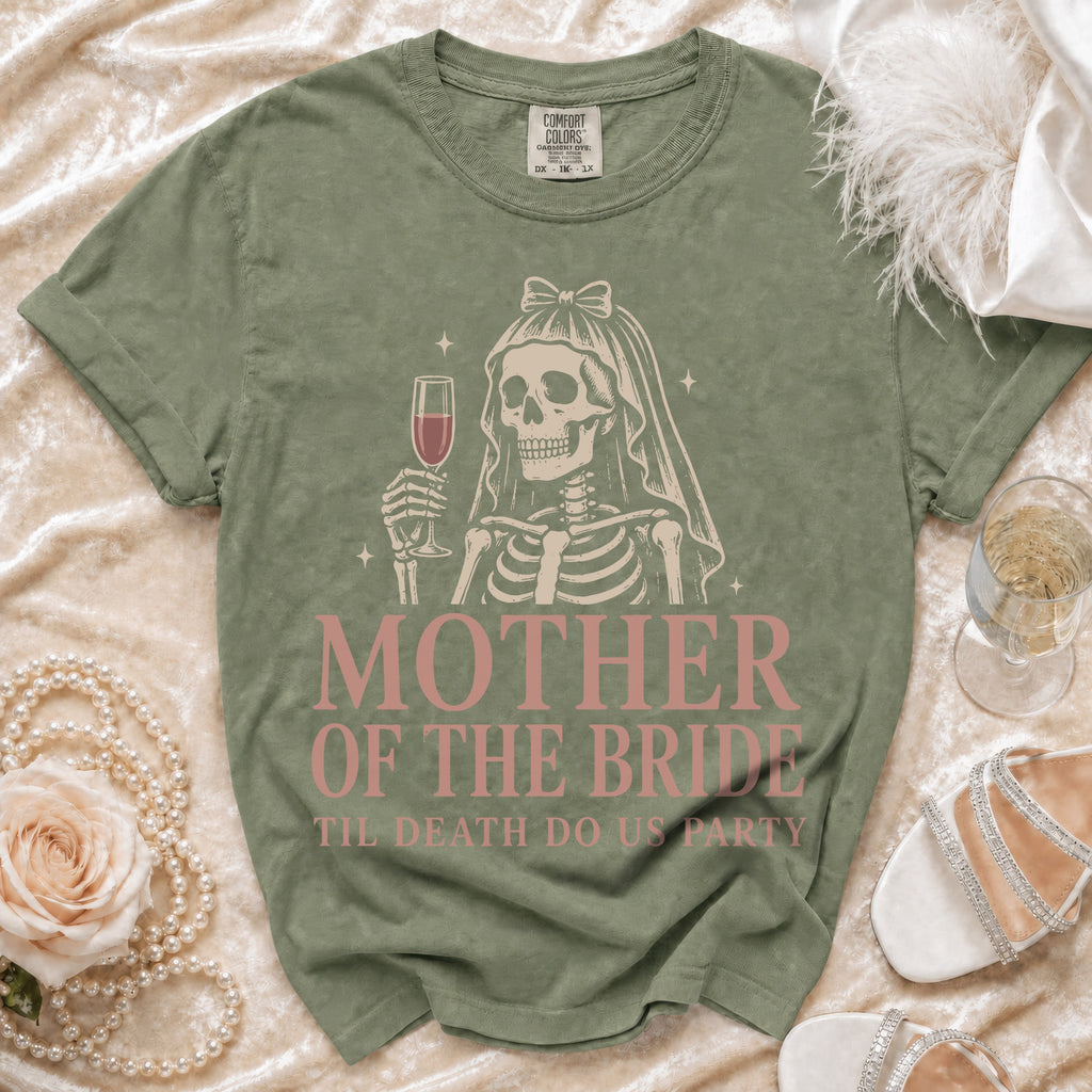 Olive t-shirt with skeleton bride graphic and text "Mother of the Bride 'Til Death Do Us Party".