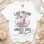 White t-shirt with "Last Splash" text and champagne for Sarah's Malibu bachelorette party.