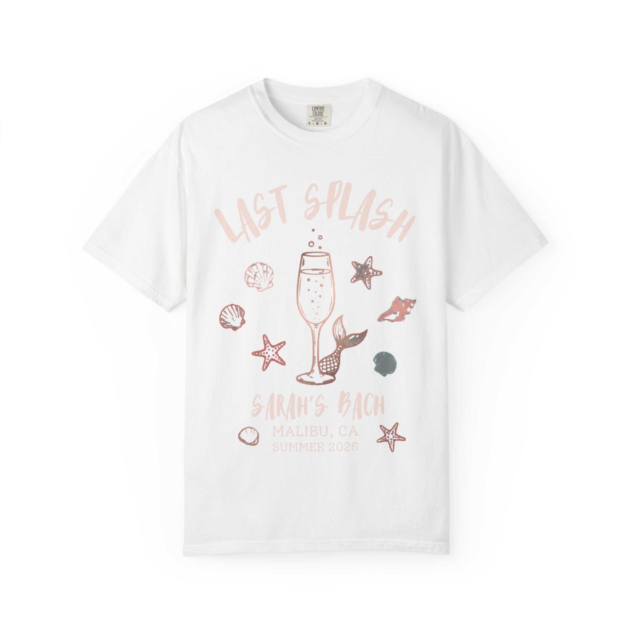 White t-shirt with "Last Splash Sarah's Bach Malibu, CA Summer 2026" and seashells.