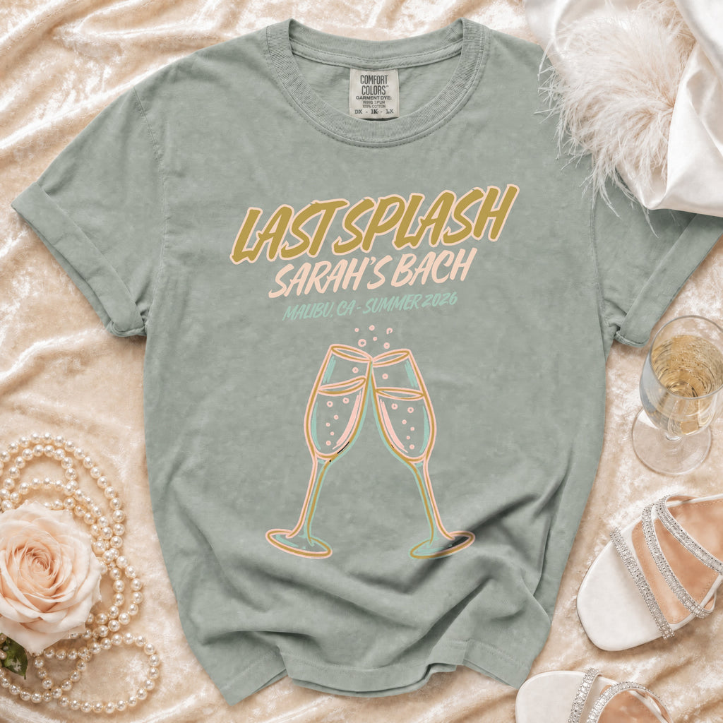 T-shirt with "Last Splash Sarah's Bach Malibu CA Summer 2026" text and champagne glasses.