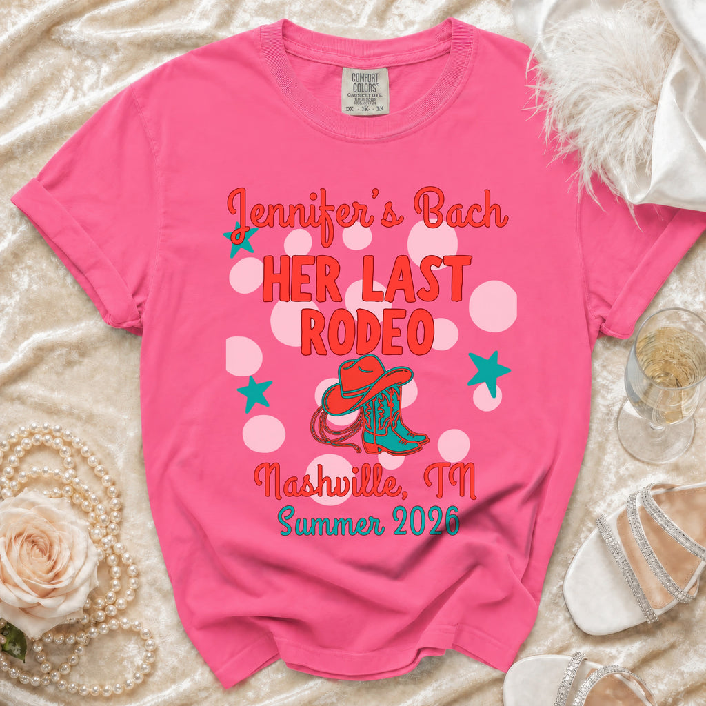 Pink t-shirt with "Jennifer's Bach Her Last Rodeo Nashville, TN Summer 2026" text.