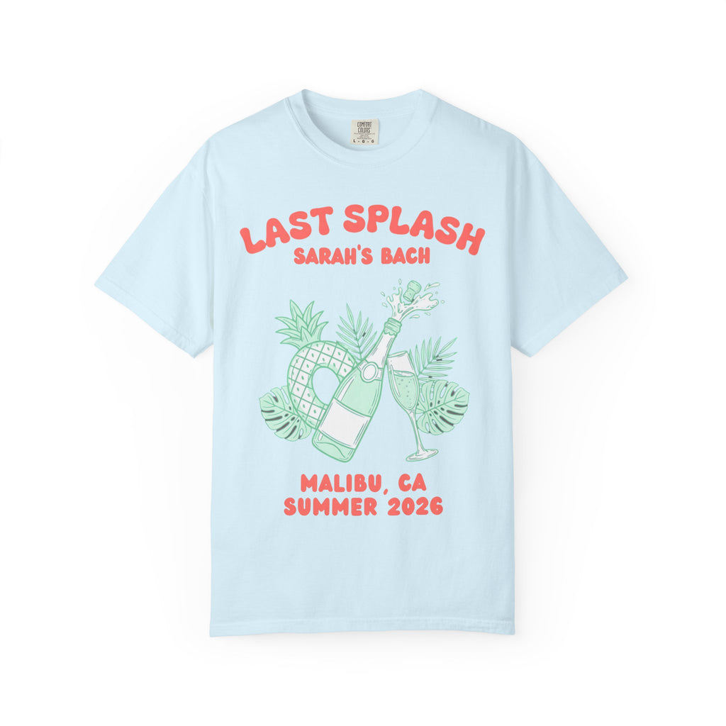 Light blue t-shirt with "Last Splash Sarah's Bach Malibu, CA Summer 2026" and tropical graphics.