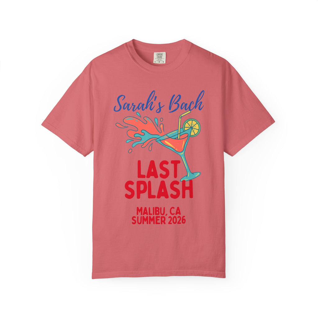 T-shirt with "Sarah's Bach Last Splash Malibu, CA Summer 2026" and a cocktail.