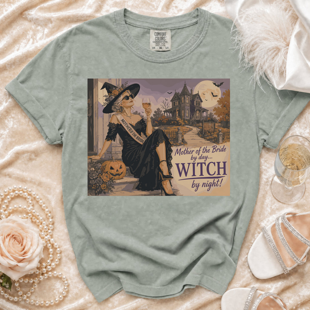 T-shirt with "Mother of the Bride by day... Witch by night!" graphic.