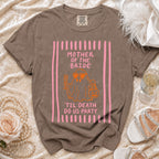Brown Comfort Colors t-shirt with "Mother of the Bride 'Til Death Do Us Party" text and a ghost graphic.