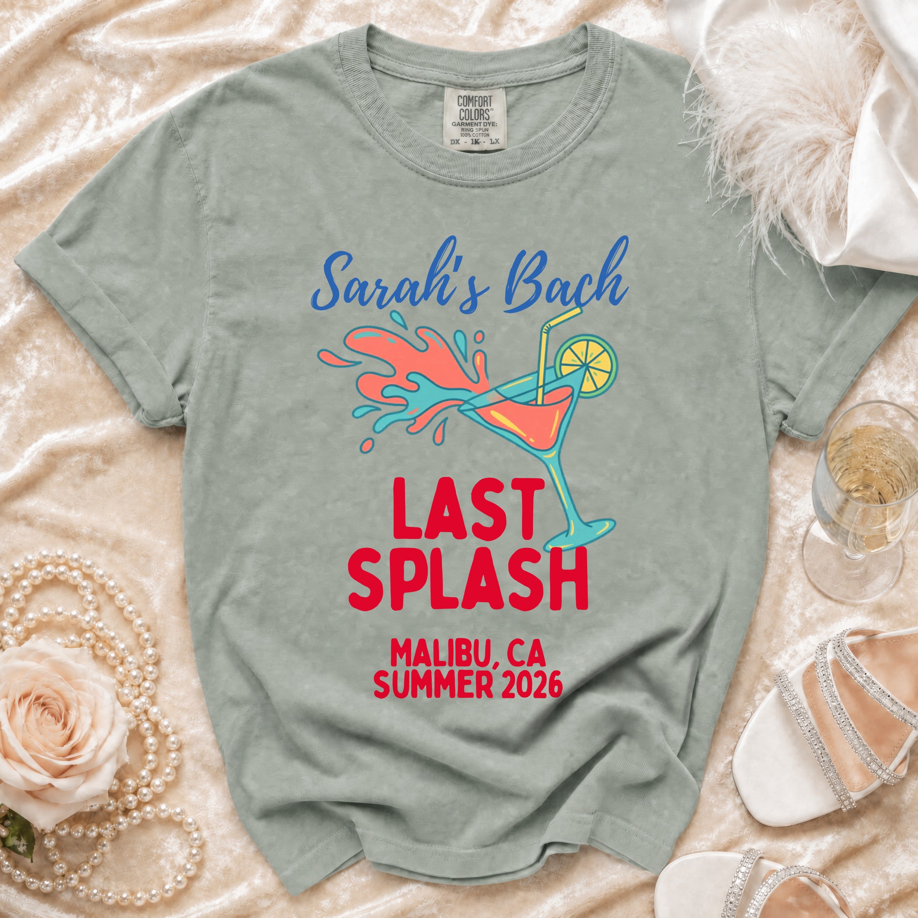T-shirt with "Sarah's Bach Last Splash Malibu, CA Summer 2026" and cocktail graphic.