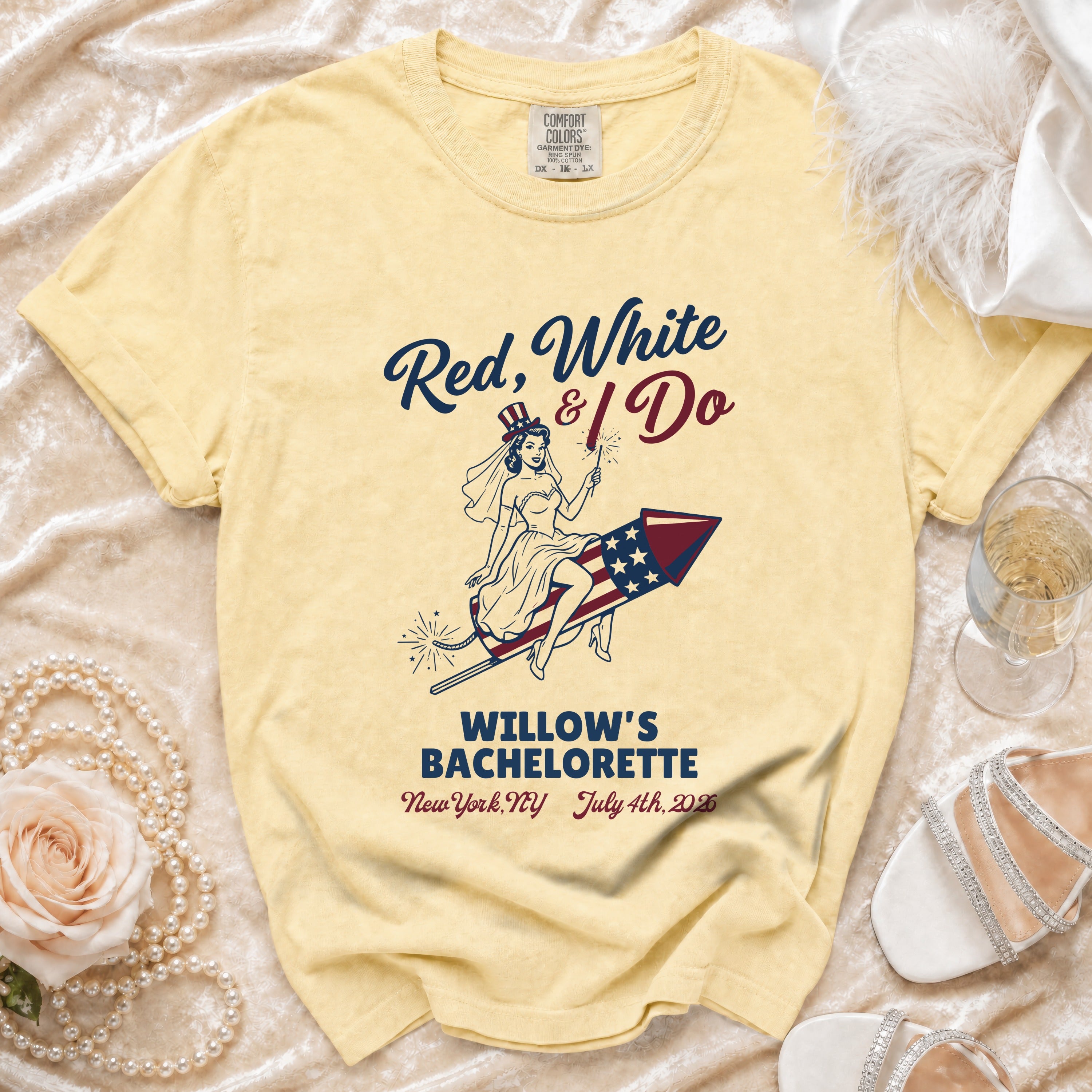 Yellow t-shirt with "Red, White & I Do" and "Willow's Bachelorette" text.