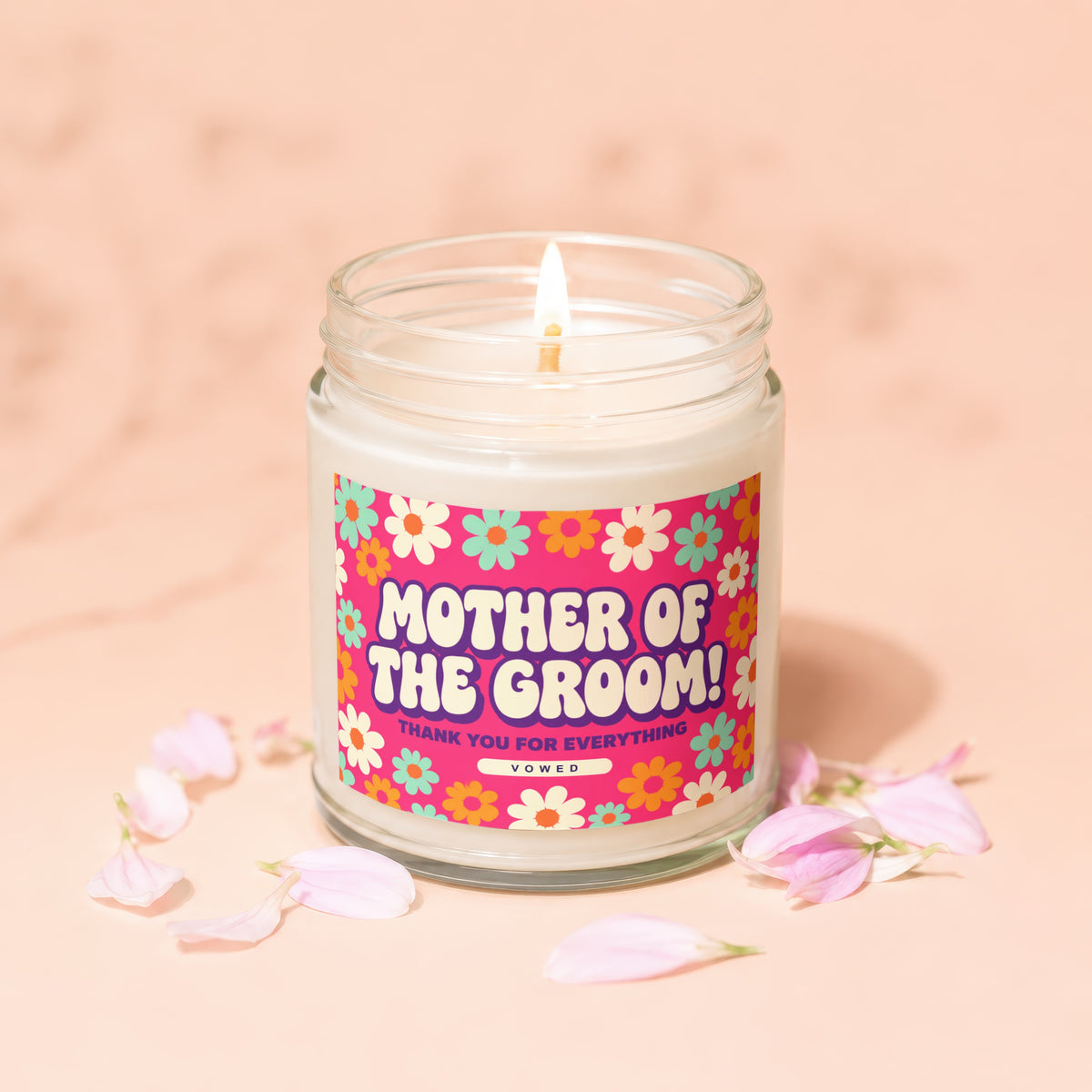 Candle with "Mother of the Groom! Thank You for Everything" on the label.