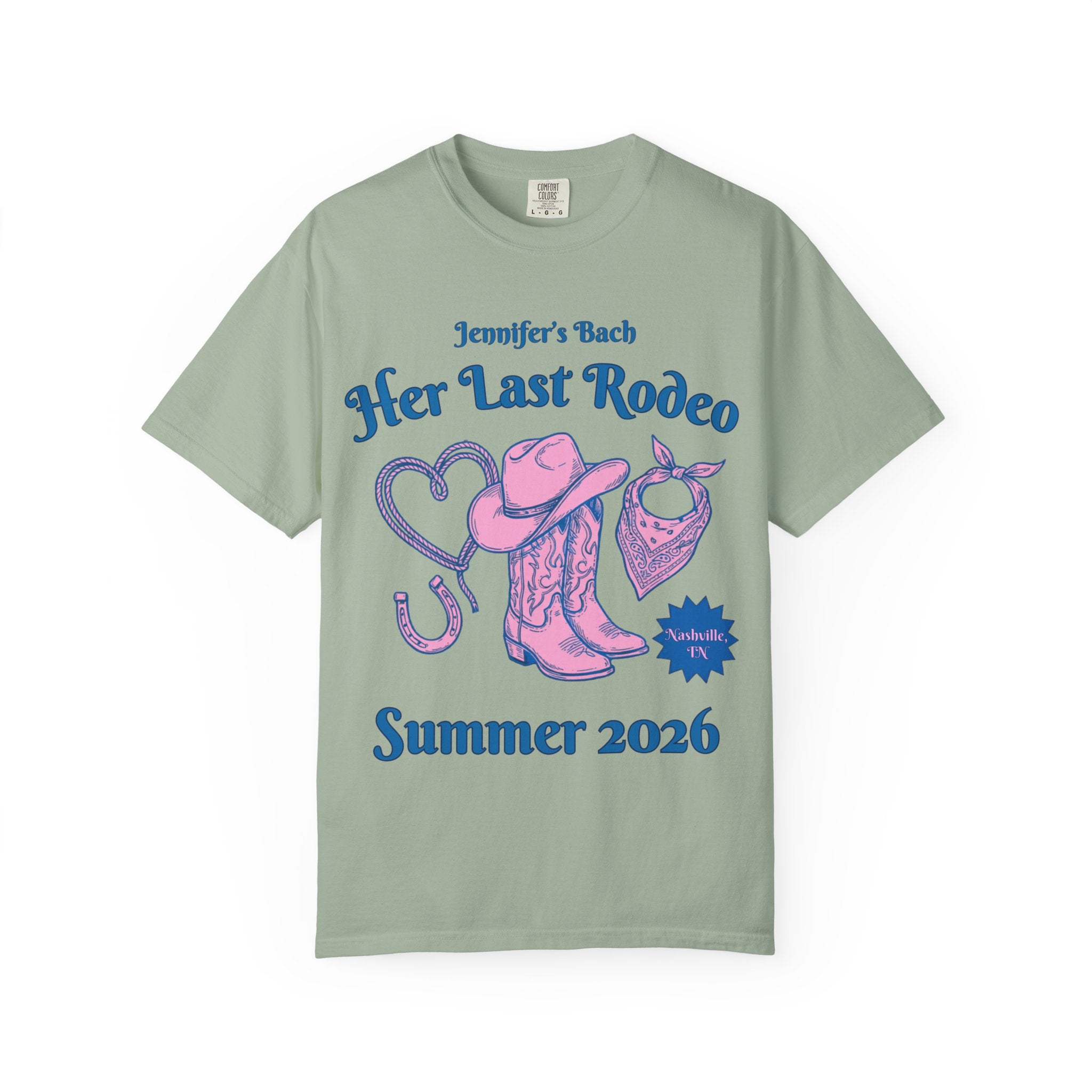 T-shirt with "Jennifer's Bach Her Last Rodeo Nashville, TN Summer 2026" and rodeo graphics.
