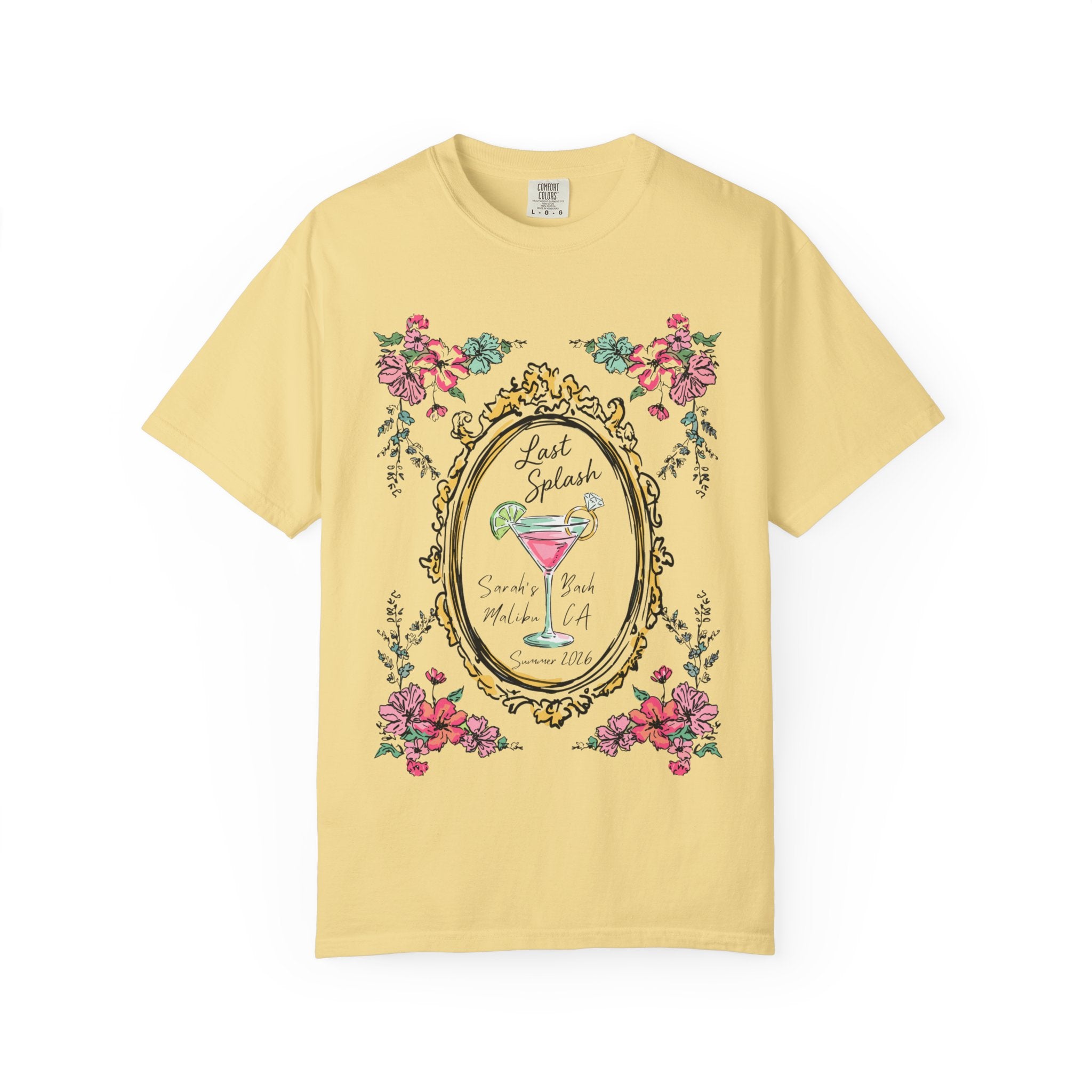 Yellow t-shirt with "Last Splash Sarah's Bach Malibu CA Summer 2016" and floral frame.