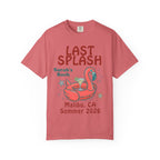 Coral t-shirt with "Last Splash Sarah's Bach Malibu, CA Summer 2026" text and flamingo float.