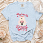 Light blue t-shirt with a ghost bride graphic and text "Future Ghoul Wife".