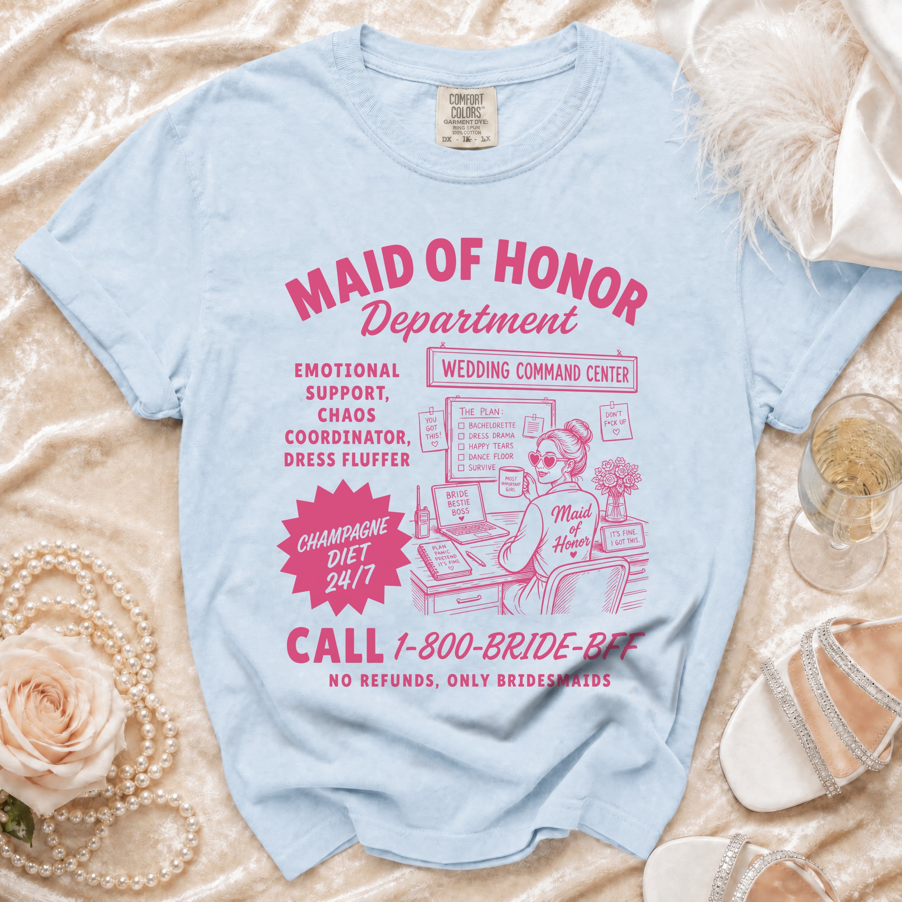 Maid of Honor Department graphic for a light blue t-shirt with wedding comedy text.