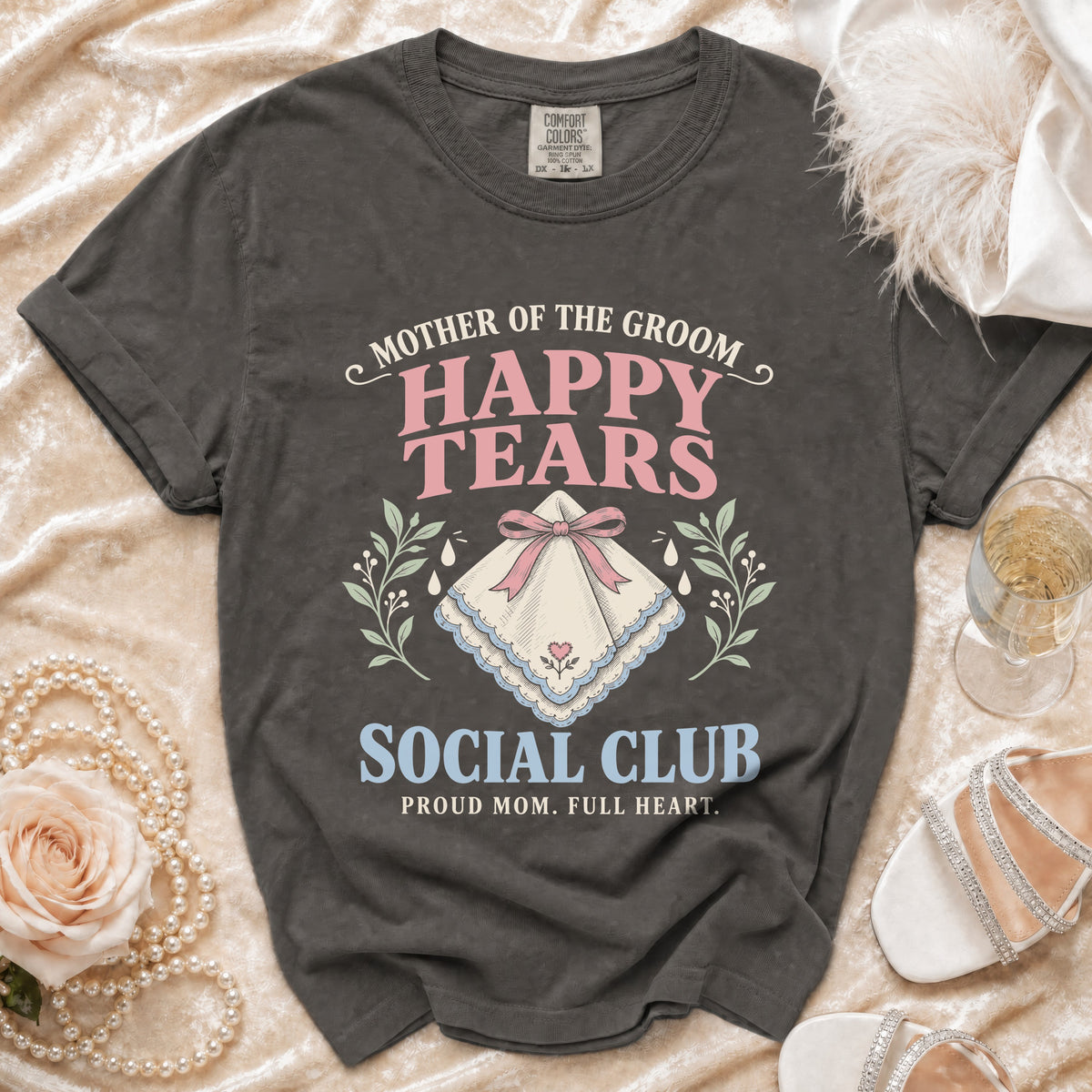 "Mother of the Groom Happy Tears Social Club" t-shirt with handkerchief graphic.