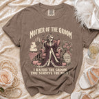 T-shirt with "Mother of the Groom, I Raised The Groom, You Survive The Night" text.