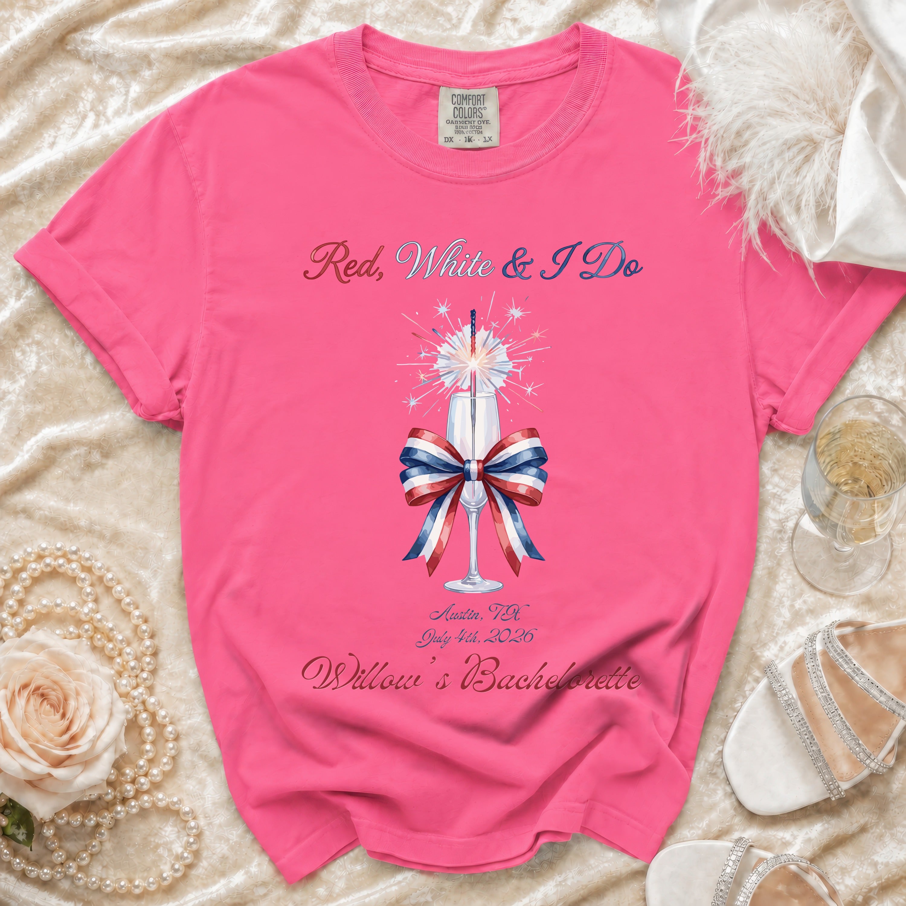 Pink t-shirt with "Red, White & I Do" and bachelorette details.