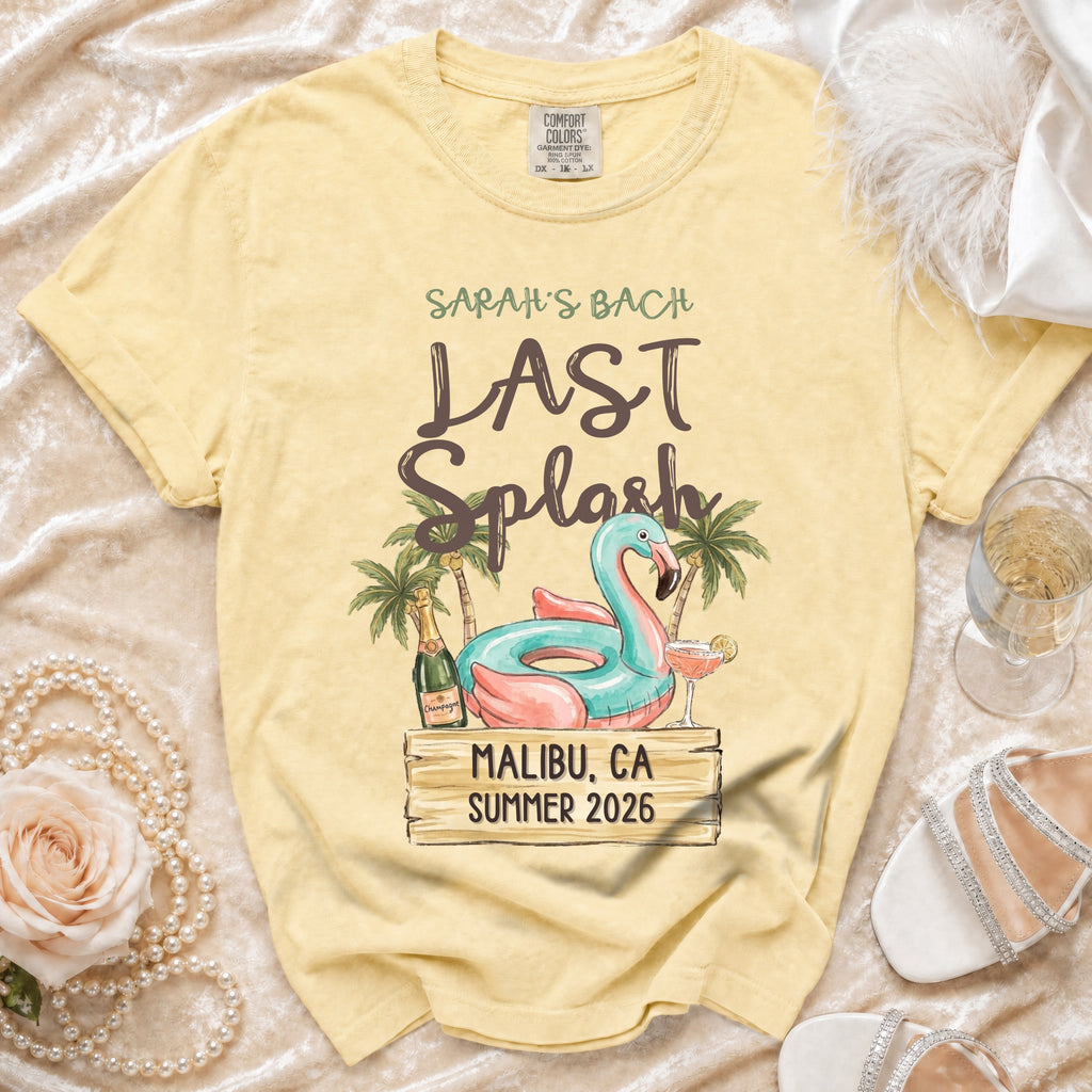 Yellow t-shirt with "Sarah's Bach Last Splash Malibu, CA Summer 2026" text.
