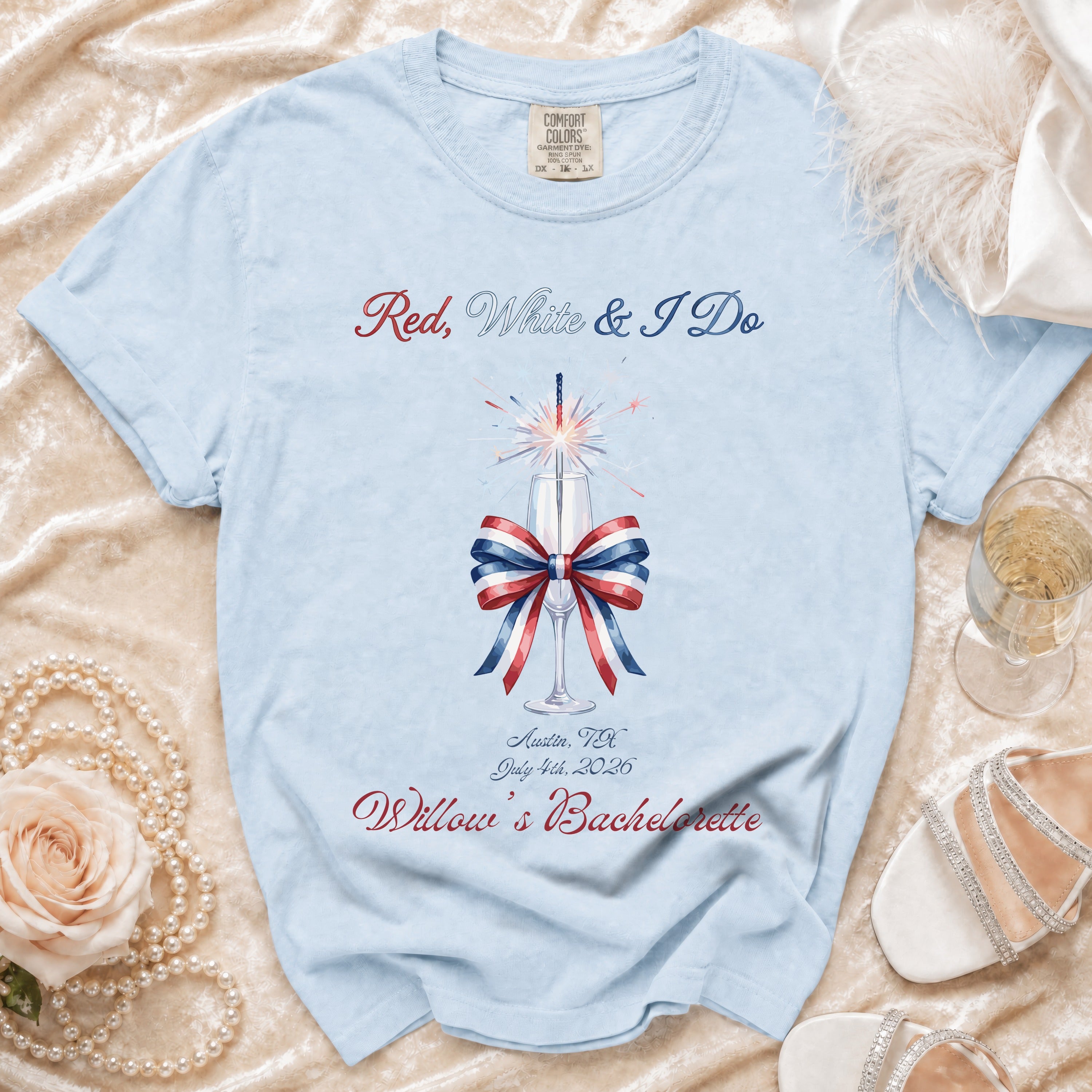 Light blue t-shirt with "Red, White & I Do" and bachelorette party details.