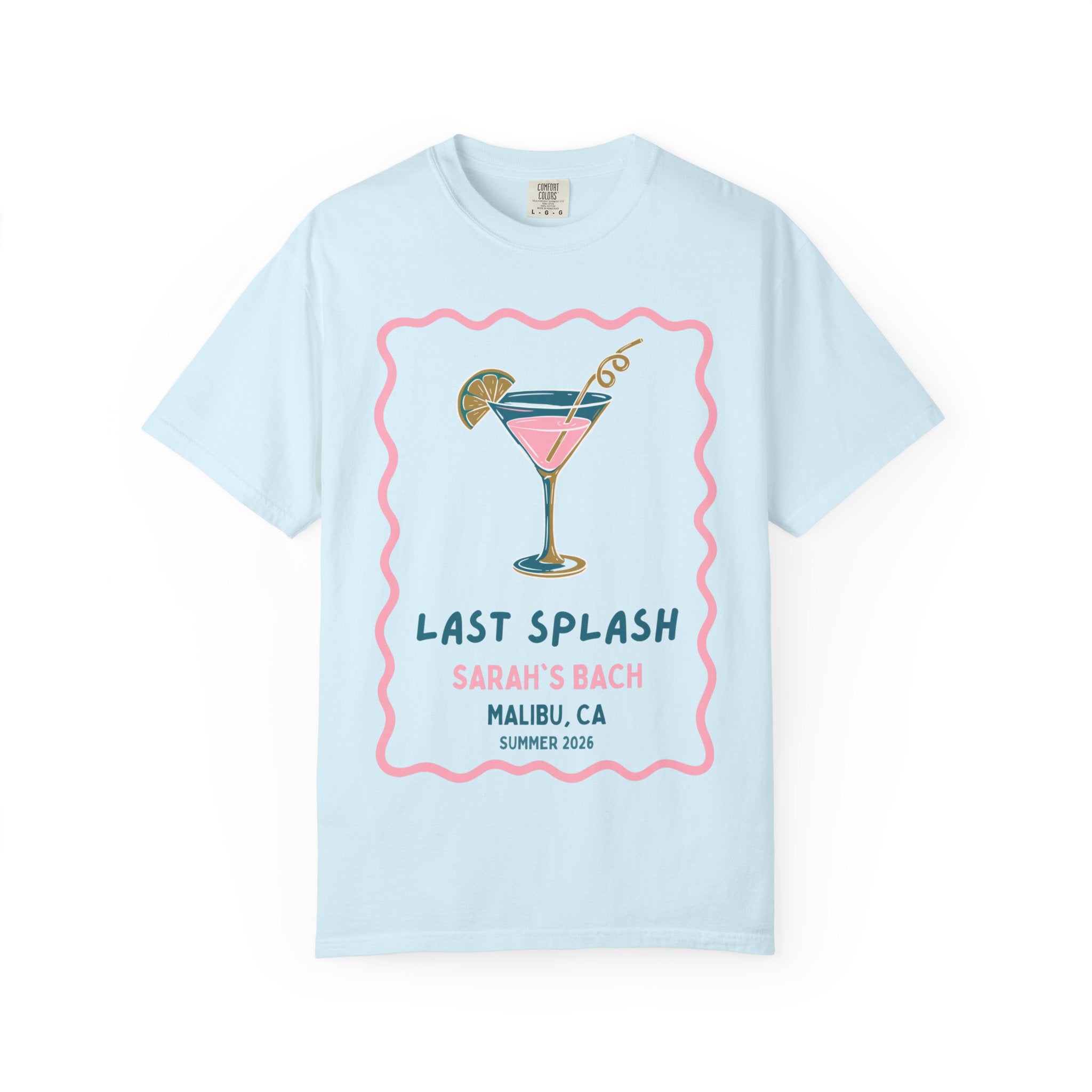 Light blue t-shirt with "Last Splash" cocktail graphic for a bachelorette party.