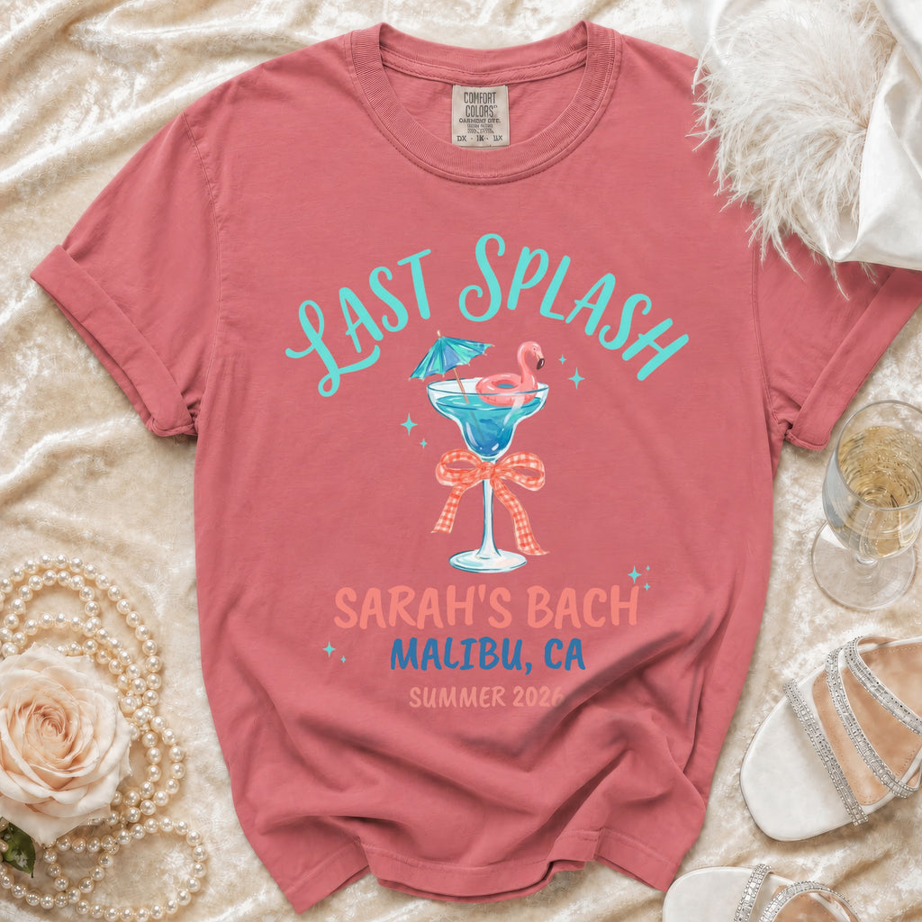 "Last Splash" t-shirt with flamingo float, "Sarah's Bach Malibu CA Summer 2026" text.