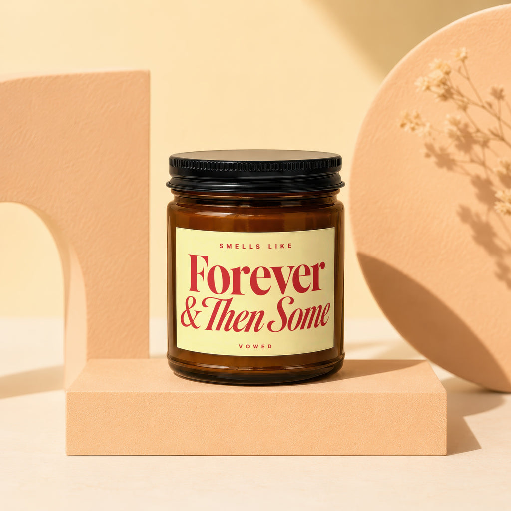 Amber jar candle with black lid labeled "Forever & Then Some".