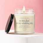 Candle with text for Father of the Bride: "to my dad, on my wedding day".