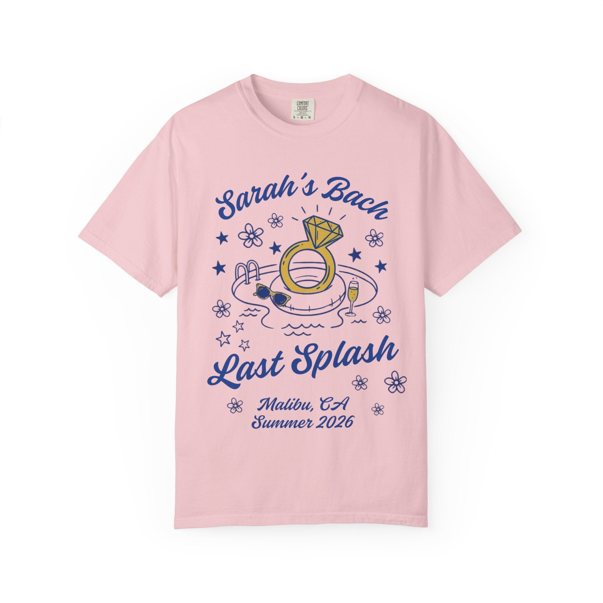 Pink t-shirt with "Sarah's Bach Last Splash Malibu, CA Summer 2026" graphic.