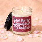 Candle with text "Here for the gay agenda (a wedding)" and "VOWED".