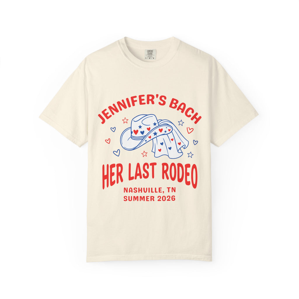 Cream t-shirt with "Jennifer's Bach Her Last Rodeo Nashville, TN Summer 2026" text.