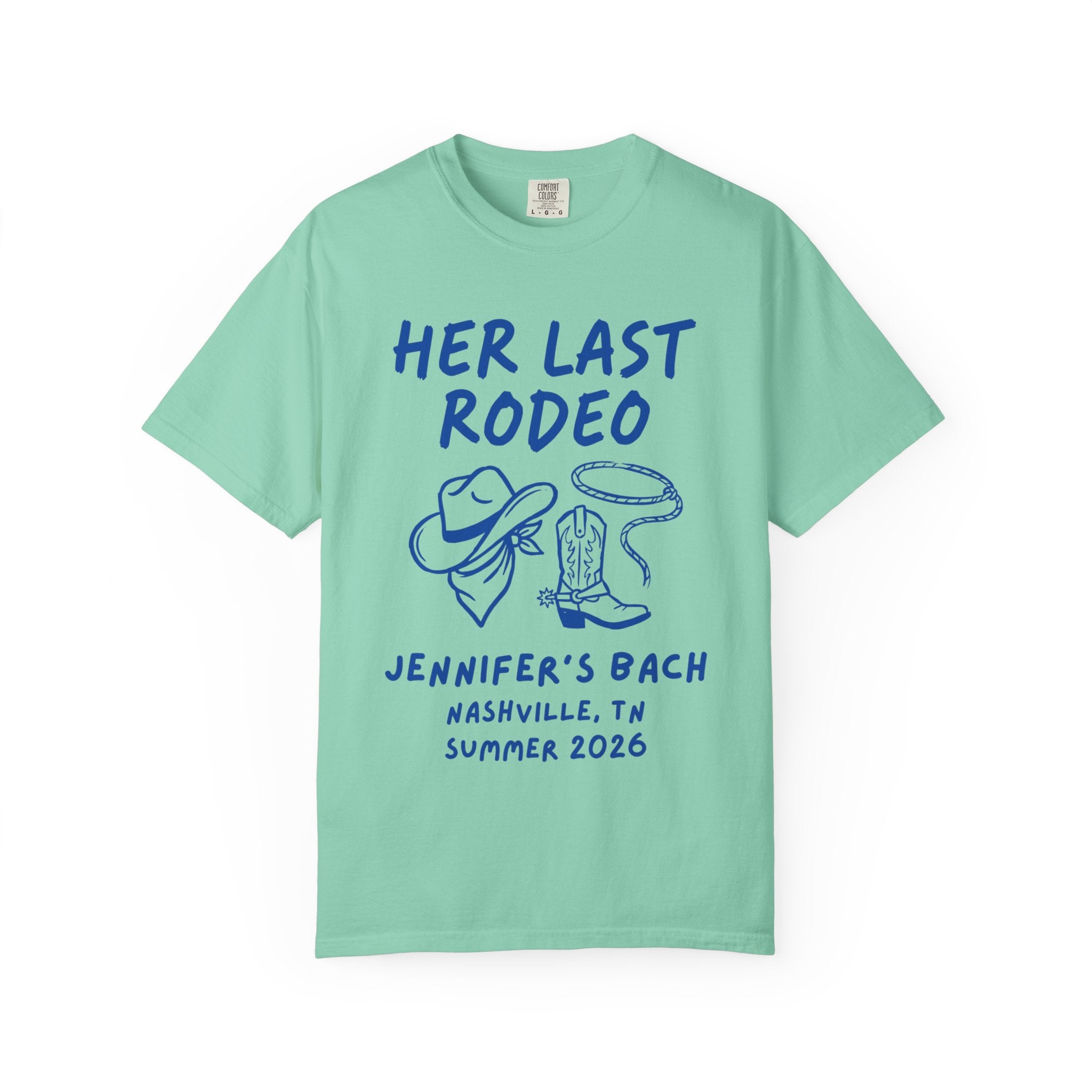 Mint t-shirt with "Her Last Rodeo" text and rodeo graphics for Jennifer's Bach.