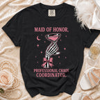 Black t-shirt with "Maid of Honor, Professional Chaos Coordinator" text and skeleton hand.