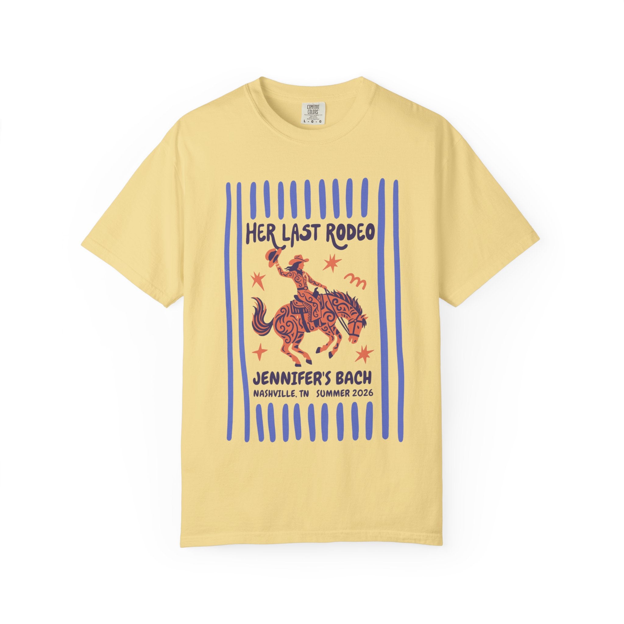 Yellow t-shirt with "Her Last Rodeo Jennifer's Bach Nashville, TN Summer 2026" text.