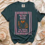 Teal t-shirt with orange ghost graphic: "Mother of the Bride 'Til Death Do Us Party".