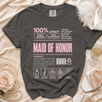 Maid of Honor t-shirt with "100% Loyalty, Drama Manager, Chaos Coordinator" text, ingredients, and icons.