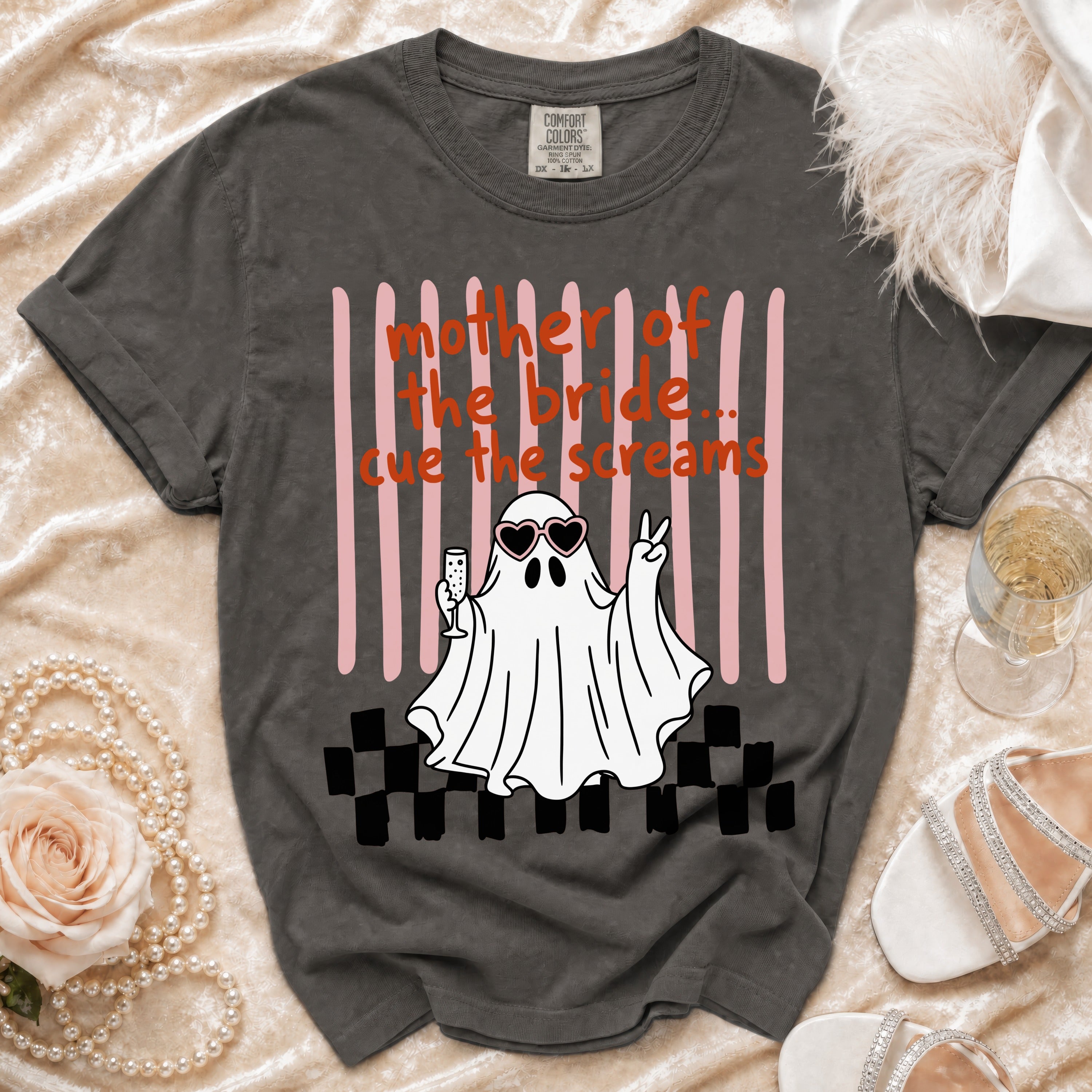 Dark gray t-shirt with "Mother of the bride... cue the screams" and a ghost graphic.