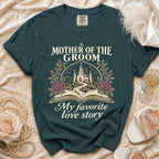 Dark green t-shirt with "Mother of the Groom" and "My favorite love story" text.