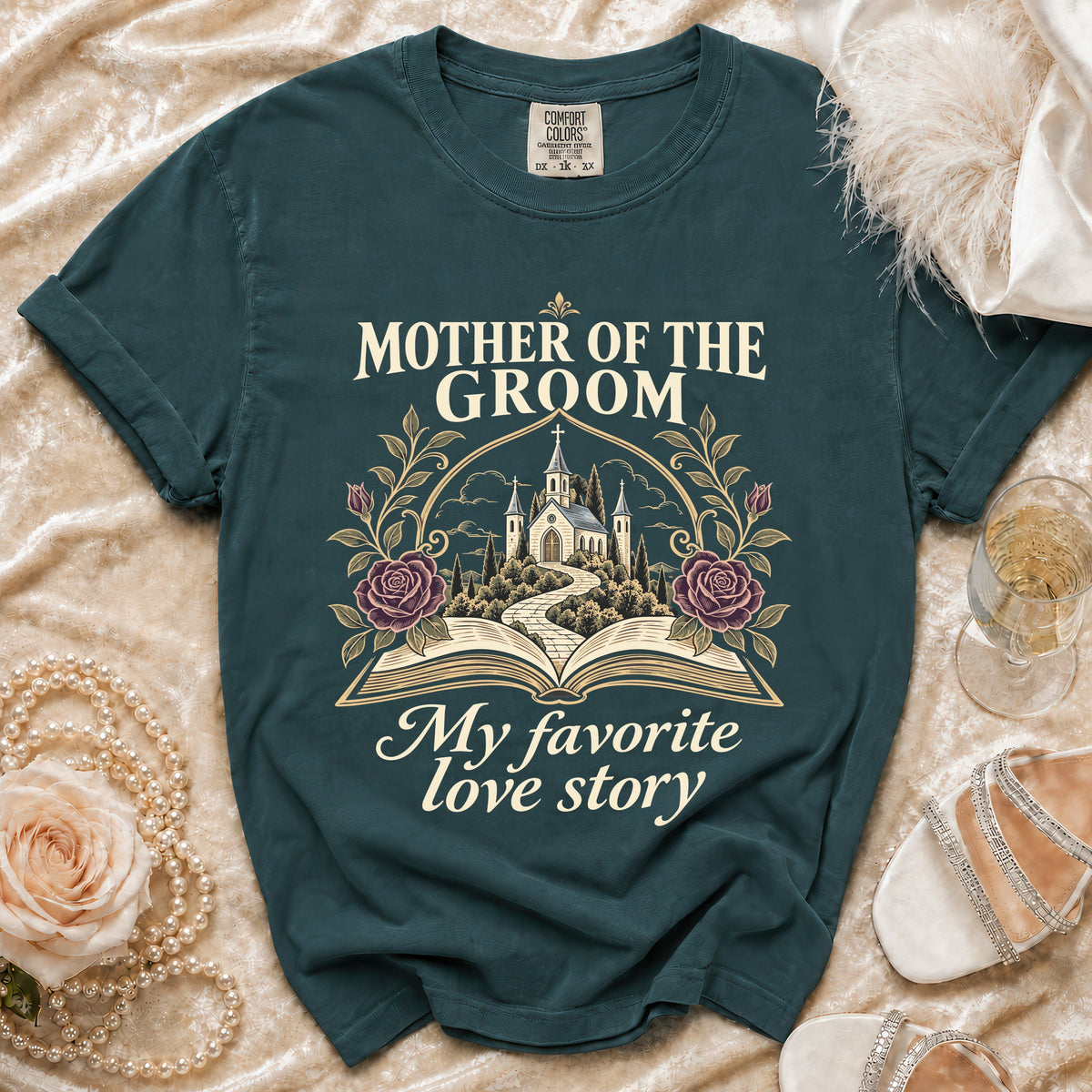 Dark green t-shirt with "Mother of the Groom" and "My favorite love story" text.