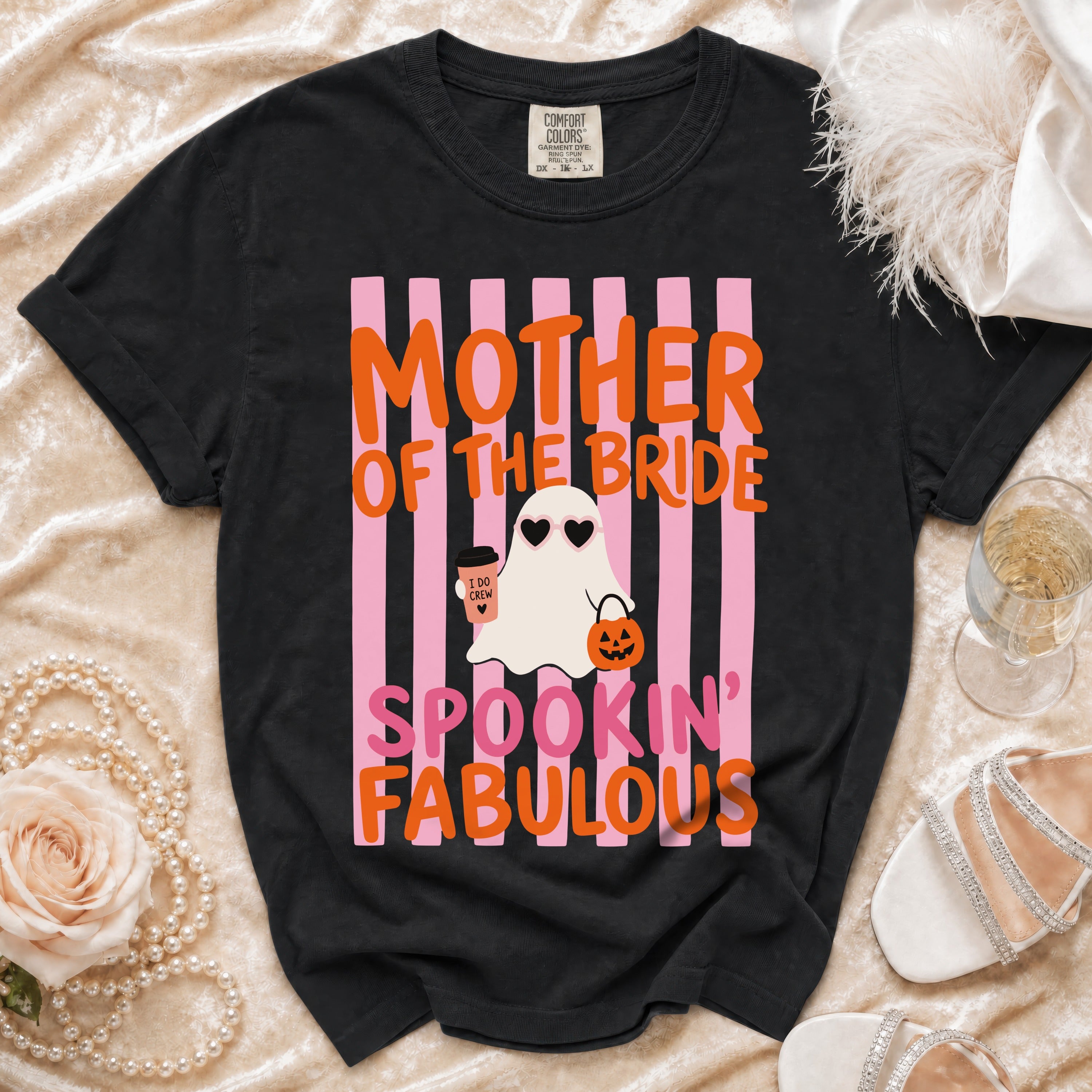 Black t-shirt with "Mother of the Bride Spookin' Fabulous" text and ghost graphic.