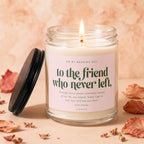 Glass candle with "to the friend who never left" and wedding message for Vowed.