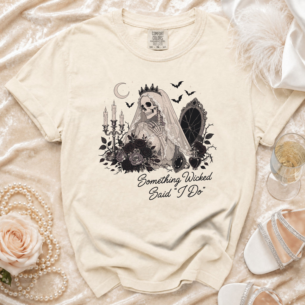 T-shirt with skeleton bride graphic and text "Something Wicked Said 'I Do'".