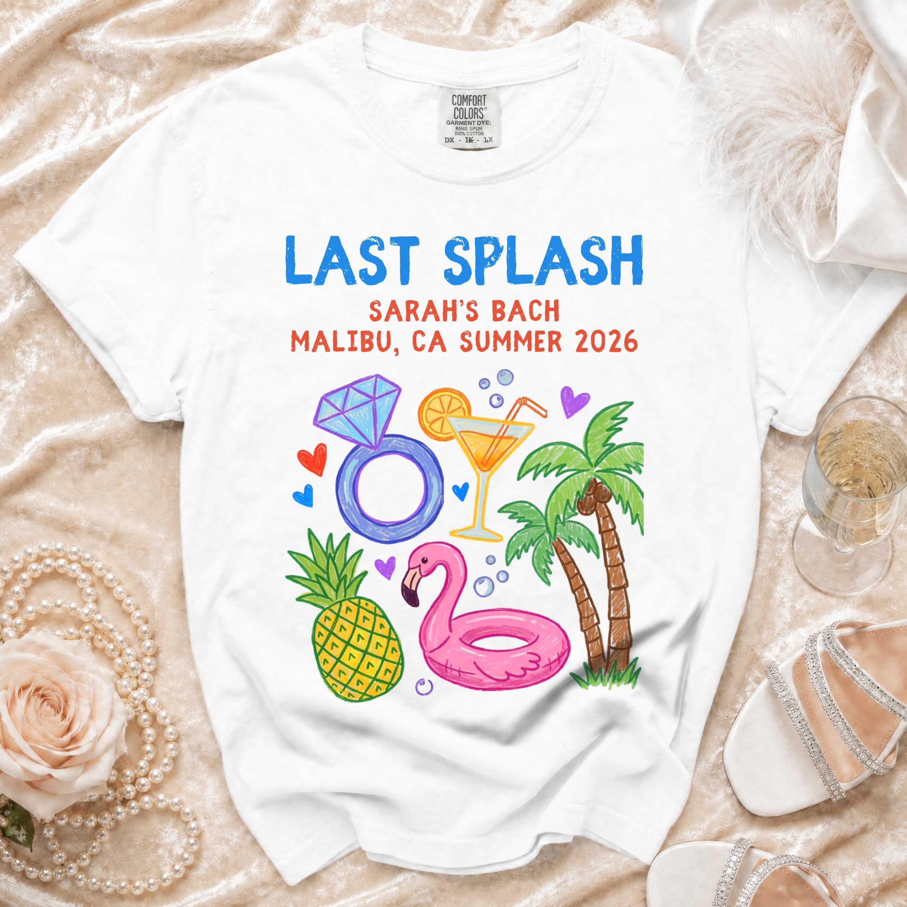 "Last Splash Sarah's Bach Malibu, CA Summer 2026" graphic tee with pineapple, flamingo, and cocktails.
