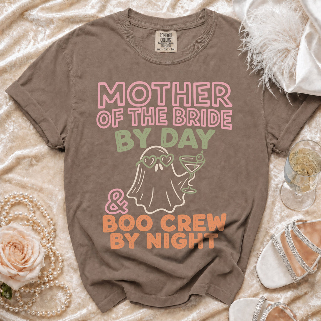 Brown t-shirt with "Mother of the Bride By Day & Boo Crew By Night" text and ghost graphic.