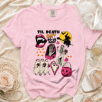 Pink t-shirt with "Til Death Can't Do Us Part" Halloween graphic.
