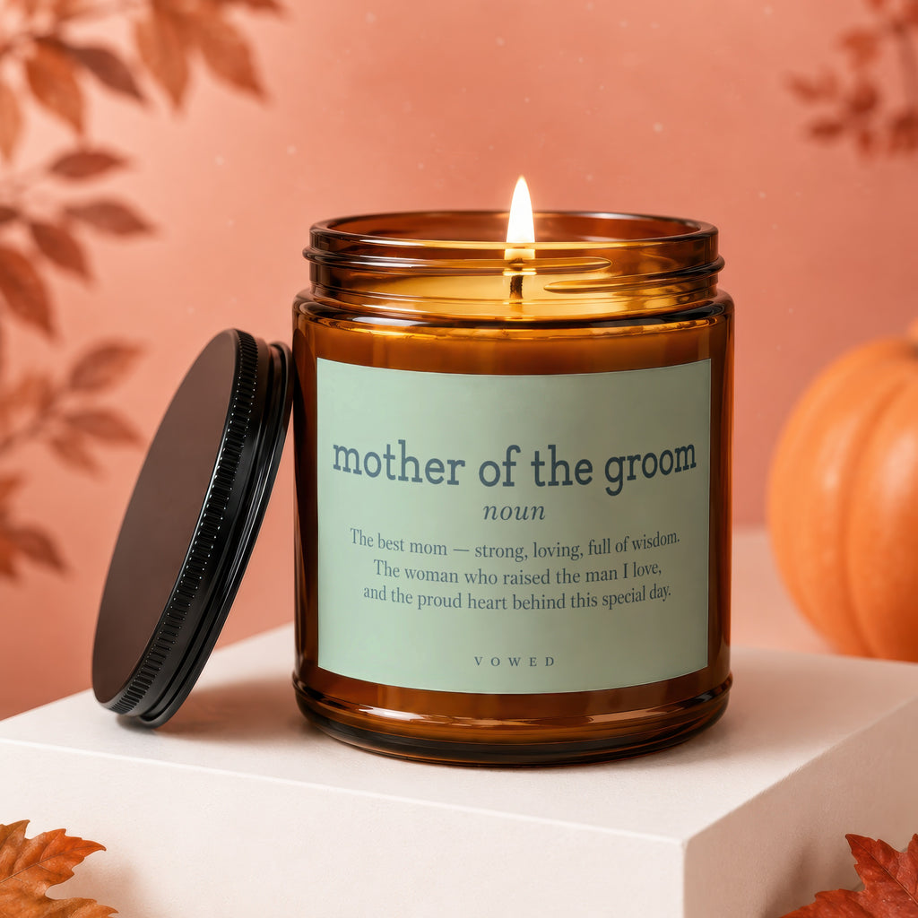Candle with "mother of the groom" definition and VOWED text.